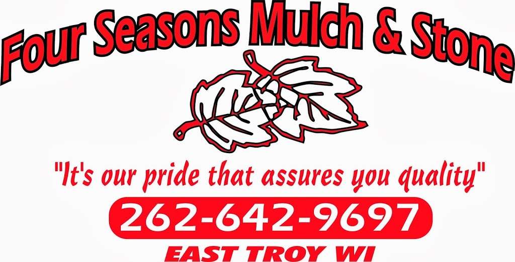 Four Seasons Mulch & Stone | N8995 Townline Rd, East Troy, WI 53120, USA | Phone: (262) 642-9697