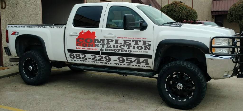 Complete Construction And Roofing | 1315 Colony Ct Ste D, Haltom City, TX 76117, USA | Phone: (682) 707-9777