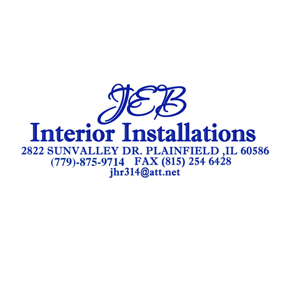 Jeb Interior Installations | 2822 Sun Valley Dr, Plainfield, IL 60586, USA | Phone: (779) 875-9714