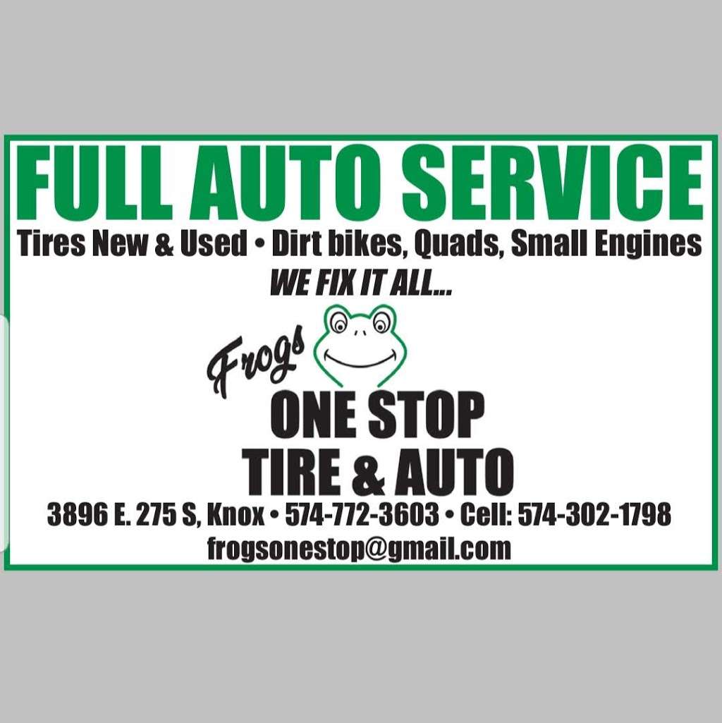 Frogs One Stop Tire & Auto | 3896 E 275 S, Knox, IN 46534, USA | Phone: (574) 772-3603