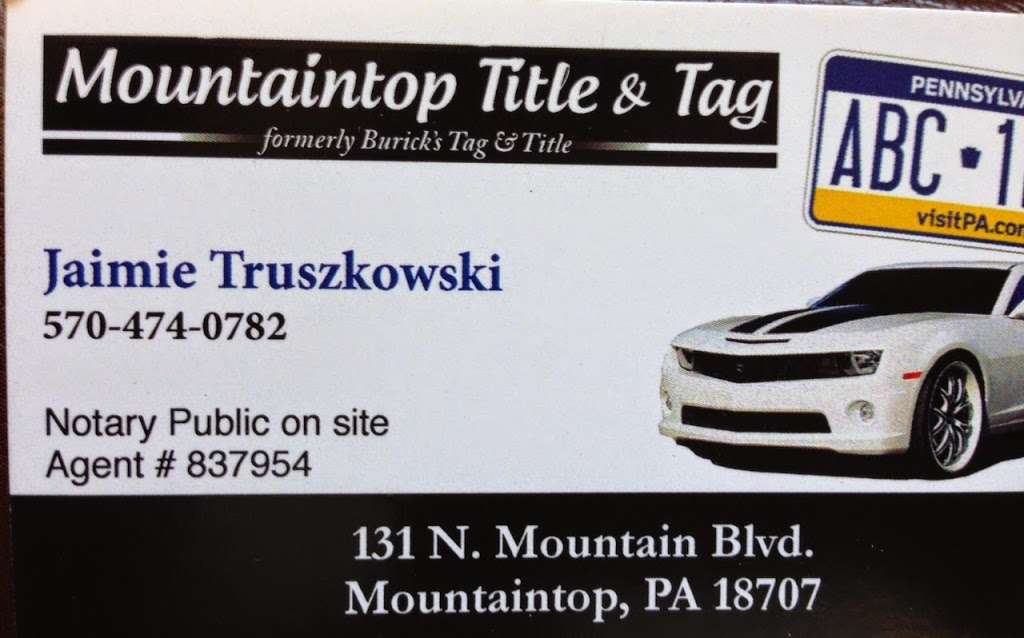 Mountain Top Title and Tag | 131 N Mountain Blvd, Mountain Top, PA 18707, USA | Phone: (570) 474-0782