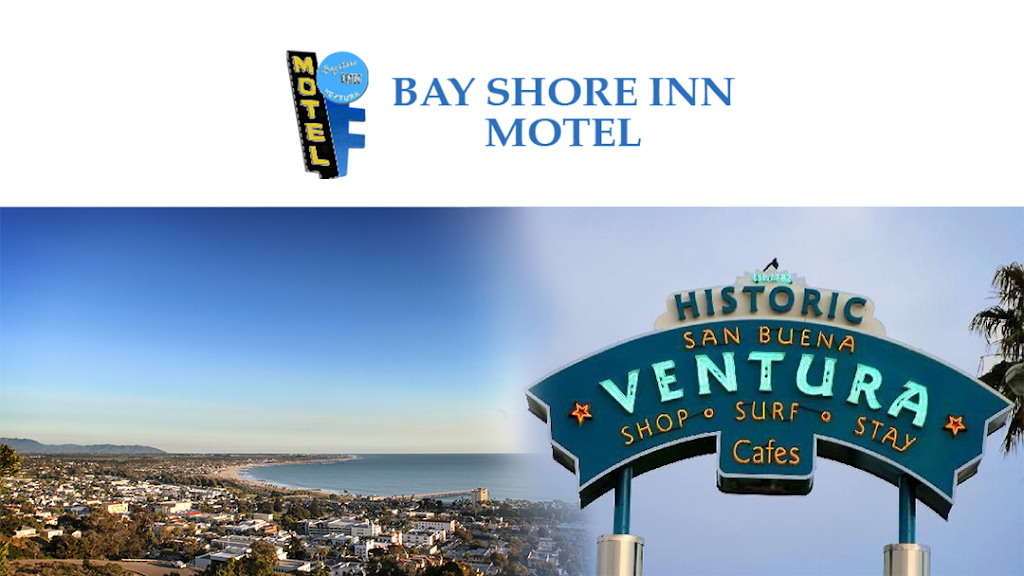 Bayshore Inn | 3075 E Main St, Ventura, CA 93003, USA | Phone: (805) 643-6427