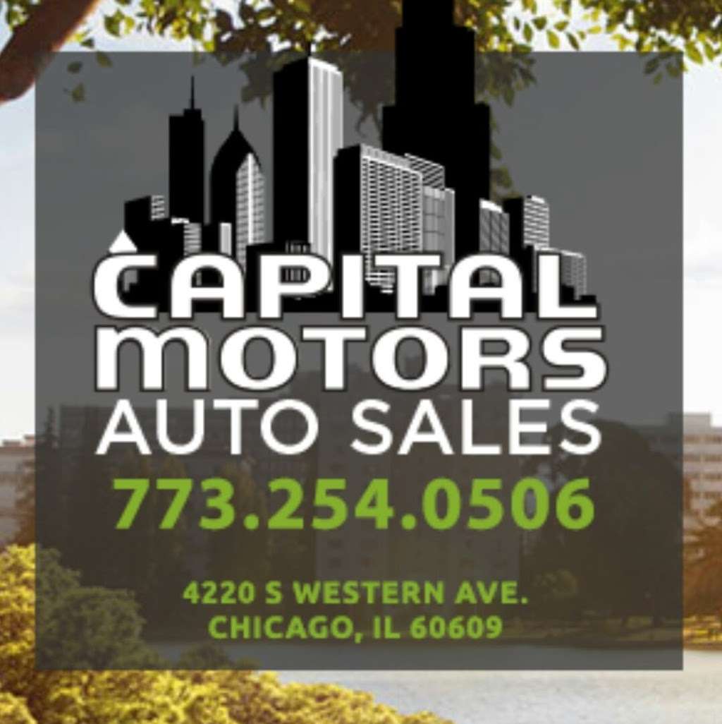 Capital Motors Credit Inc., | 4220 S Western Ave, Chicago, IL 60609, USA | Phone: (773) 254-0506