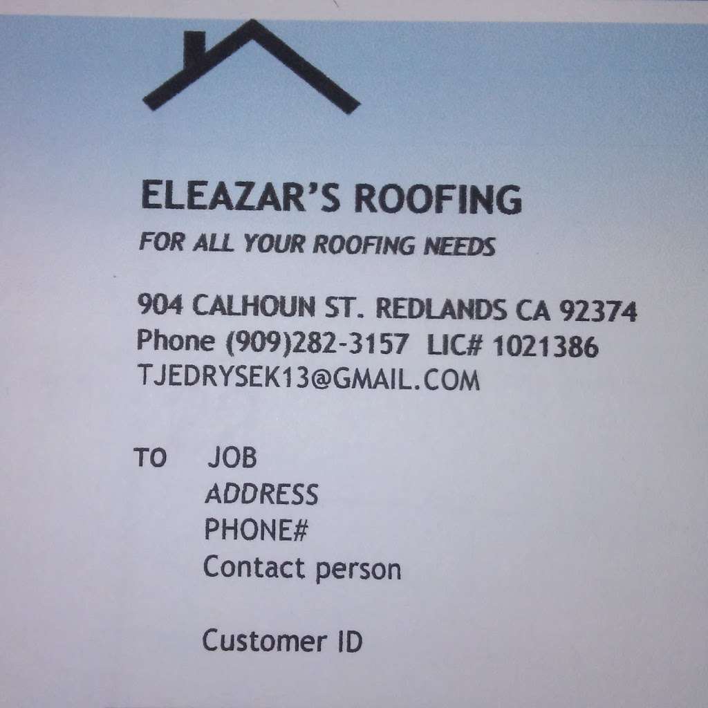 Eleazars Roofing | 904 Calhoun St, Redlands, CA 92374, USA | Phone: (909) 282-3157