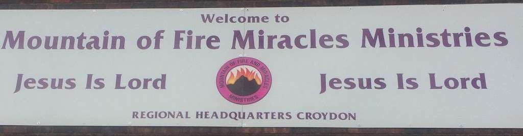 Mountain Of Fire And Miracles Ministries Croydon Regional Headqu | 56 - 58 Factory Ln, Croydon CR0 3RL, UK | Phone: 07904 888235