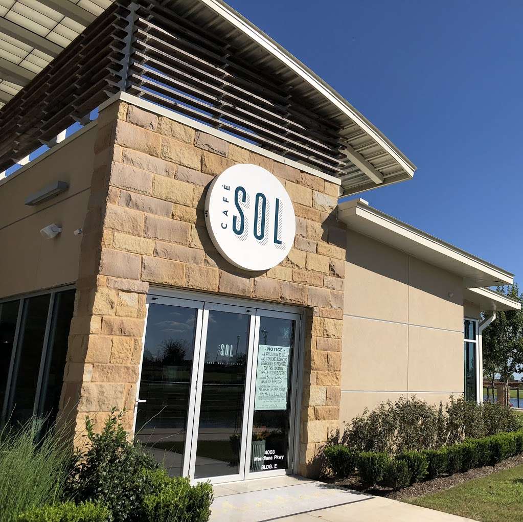 Cafe Sol | 4003 Meridiana Parkway, Arcola, TX 77583, USA | Phone: (346) 816-7202