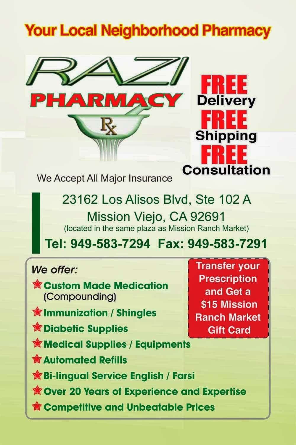 Razi Pharmacy | 23162 Los Alisos Blvd # 102A, Mission Viejo, CA 92691 | Phone: (949) 583-7292