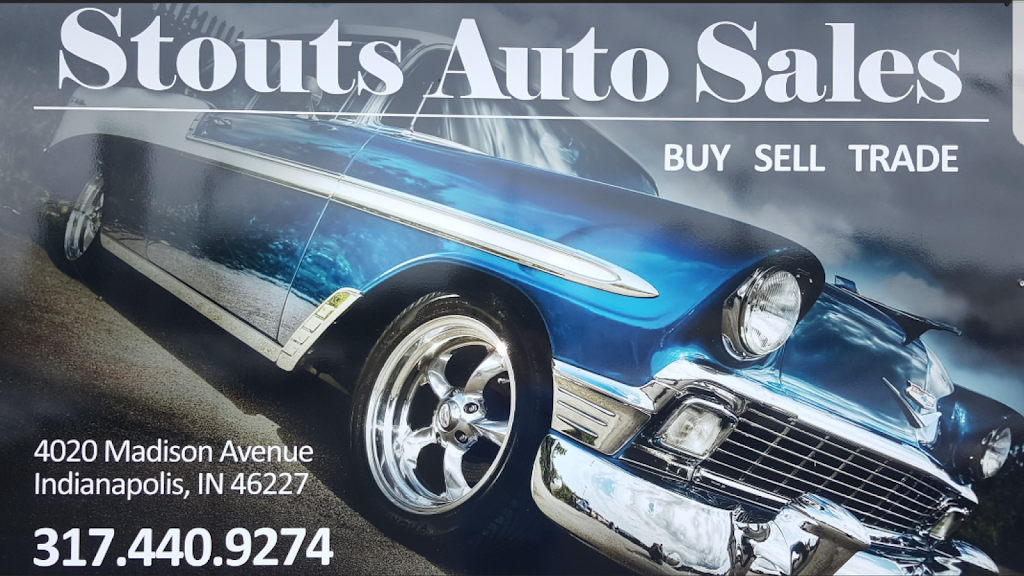 Stouts Auto Sales | 4020 Madison Ave, Indianapolis, IN 46227, USA | Phone: (317) 440-9274