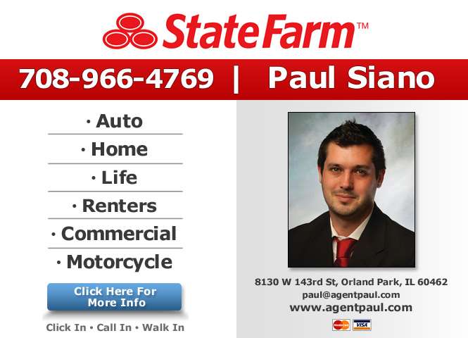 Paul Siano - State Farm Insurance Agent | 8130 W 143rd St, Orland Park, IL 60462 | Phone: (708) 966-4769