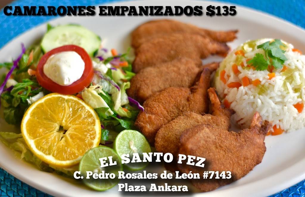 El Santo Pez | Calle Pedro Rosales de León 7143, Fuentes del Valle, 32500 Cd Juárez, Chih., Mexico | Phone: 656 703 7587