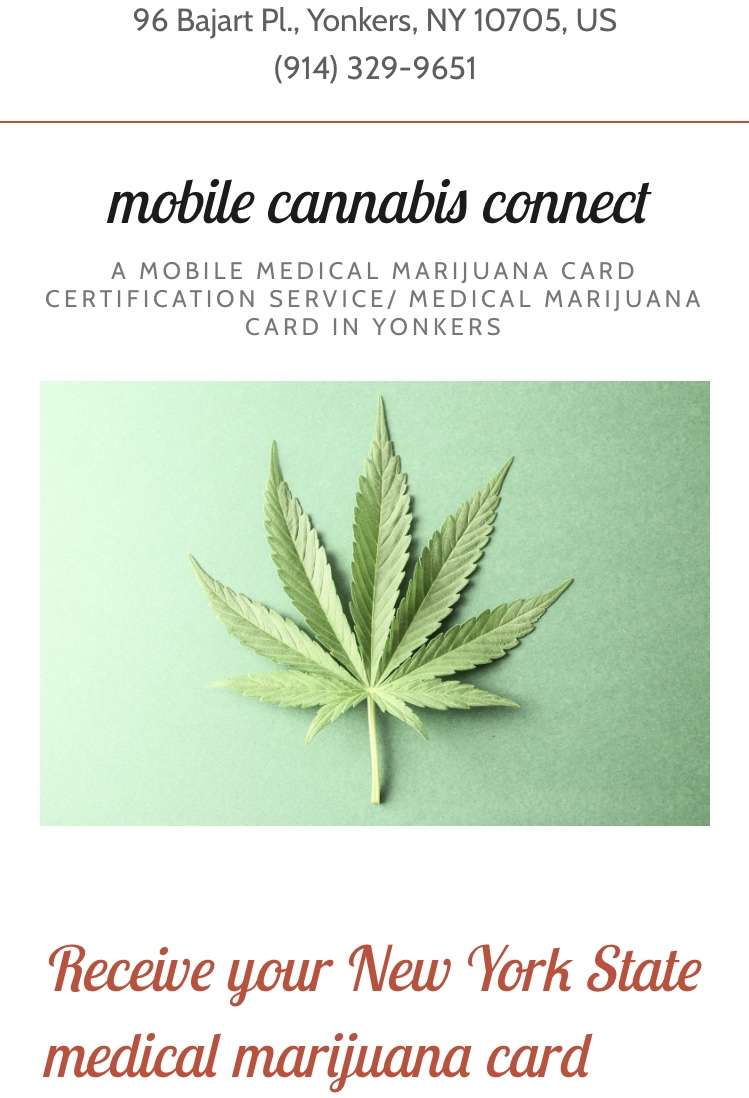 Mobile Cannabis Connect | 96 Bajart Pl, Yonkers, NY 10705, USA | Phone: (914) 329-9651