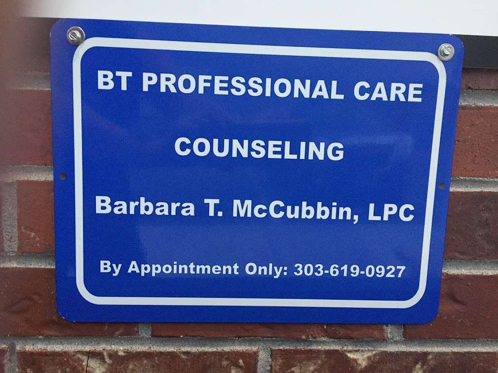 BT Professional Care Services, Barbara Tyndall McCubbin, LPC | 203 Telluride St #1000, Brighton, CO 80601 | Phone: (303) 619-0927
