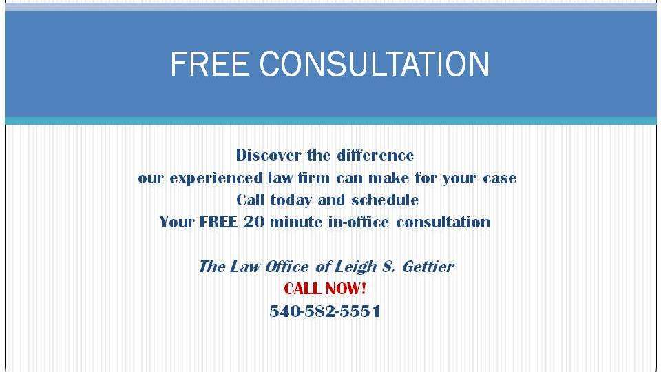 Leigh S Gettier Attorney At Law | 9137 Courthouse Rd Suite 200, Spotsylvania Courthouse, VA 22553, USA | Phone: (540) 582-5551