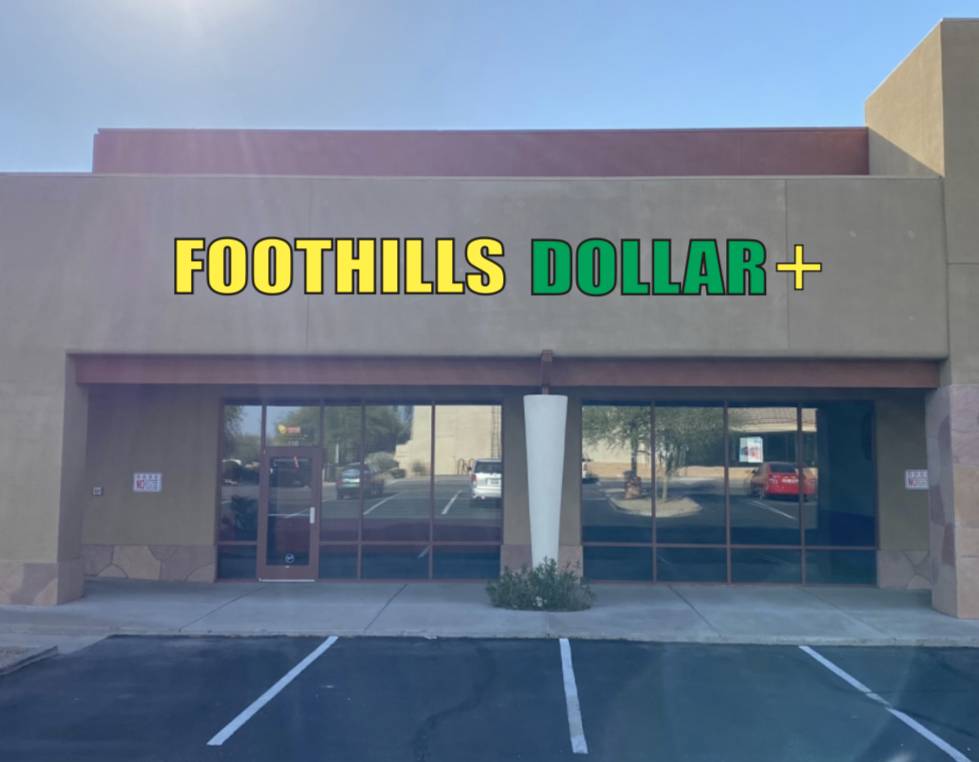 Foothills Dollar+ | 1241 E Chandler Blvd Ste 110, Phoenix, AZ 85048, USA | Phone: (480) 590-0732