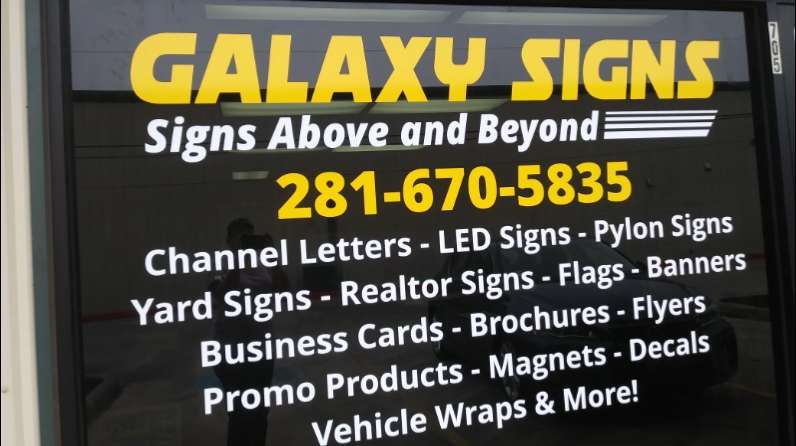 Galaxy Signs | 5041 Spencer Hwy Suite 705, Pasadena, TX 77505, USA | Phone: (281) 670-5835