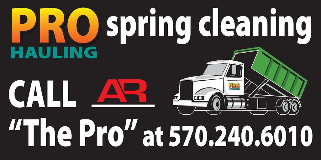 PRO Hauling | 4022 State Rte 6 Box 477, Tunkhannock, PA 18657 | Phone: (570) 240-6010