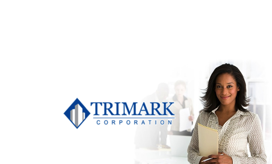 Trimark Corporation | 6231 Leesburg Pike # 100B, Falls Church, VA 22044, USA | Phone: (703) 891-2600