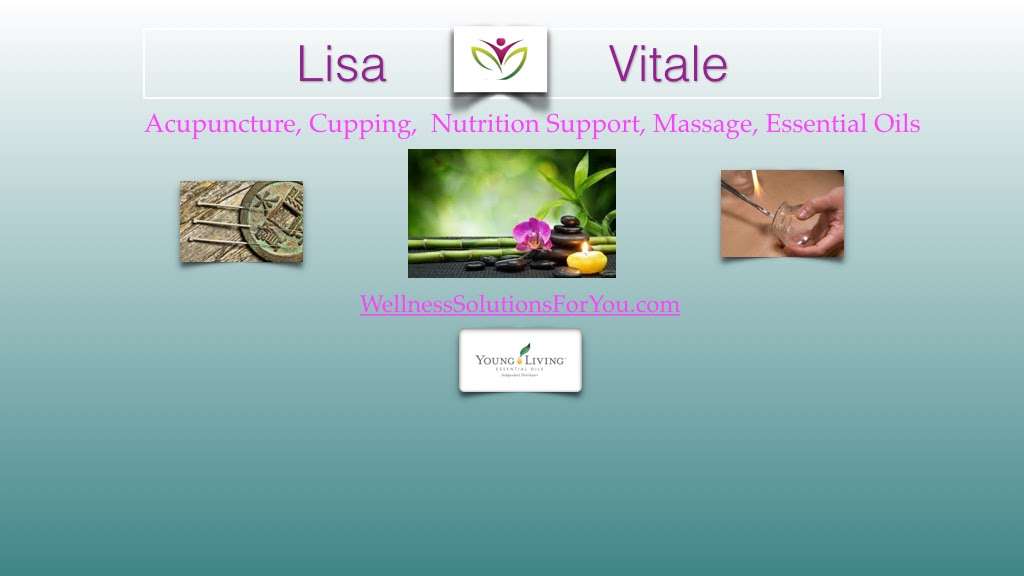 Lisa Vitale, Acupuncture, Massage, Nutrition, Essential oils | 5109 US-9W #3, Newburgh, NY 12550 | Phone: (845) 565-1688