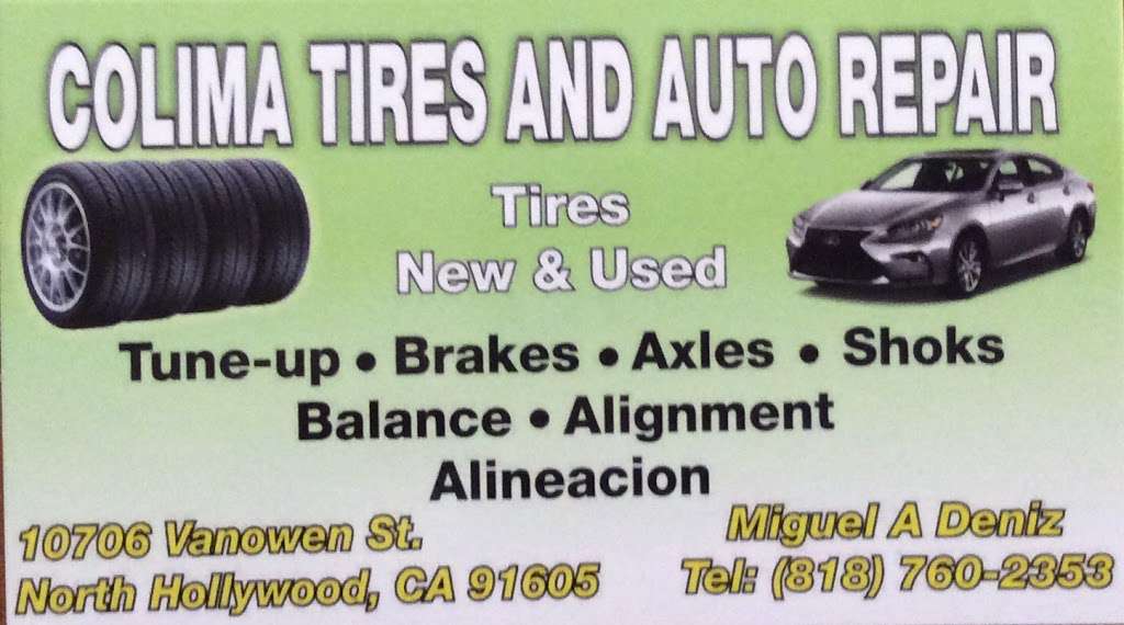 Colima Tires And Auto Repair | 10706 Vanowen St, North Hollywood, CA 91605 | Phone: (818) 760-2353