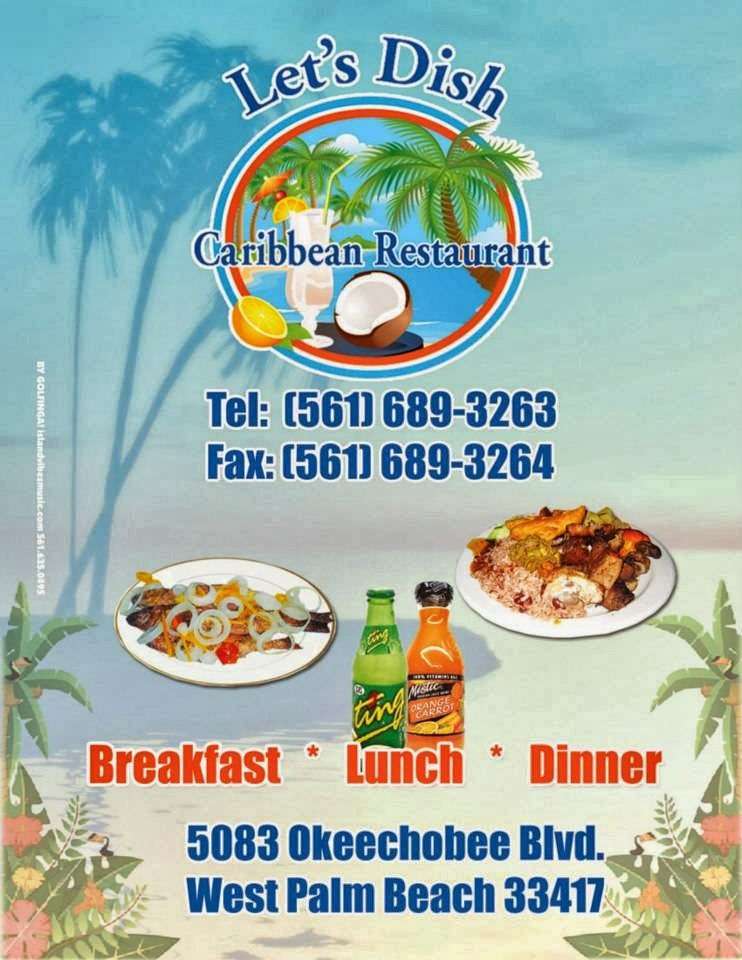 Lets Dish Caribbean Restaurant | 5083 Okeechobee Blvd, West Palm Beach, FL 33417, USA | Phone: (561) 689-3263