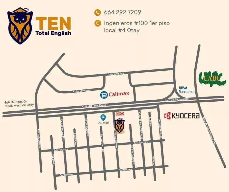 Ten Total English | Av. de los Ingenieros 100, Universidadotay, 22427 Tijuana, B.C., Mexico | Phone: 664 292 7209