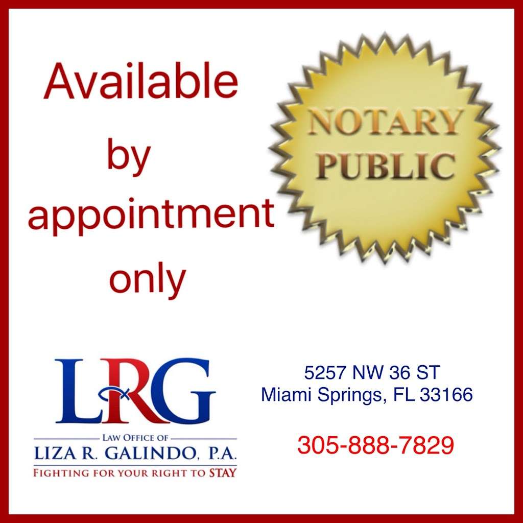 Law Office of Liza R. Galindo, P.A. | 5257 NW 36th St, Miami Springs, FL 33166 | Phone: (305) 888-7829