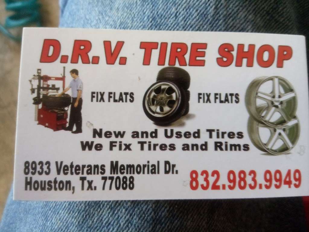 D.R.V Tire Shop | 8933 Veterans Memorial Dr, Houston, TX 77088, USA | Phone: (832) 983-9949