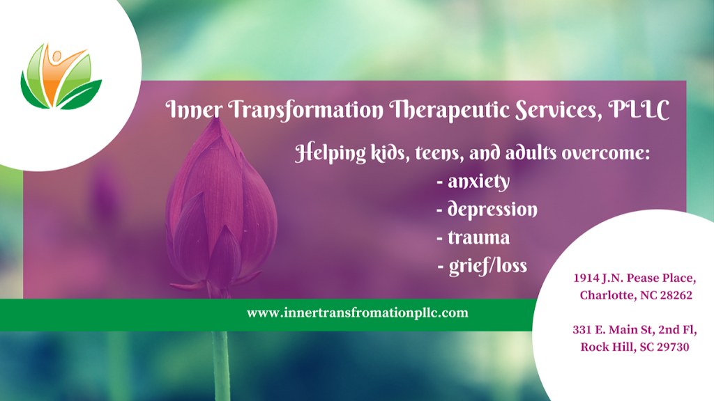 Inner Transformation Therapeutic Services, PLLC | 9700 Research Dr suite 133, Charlotte, NC 28262, USA | Phone: (980) 209-3222