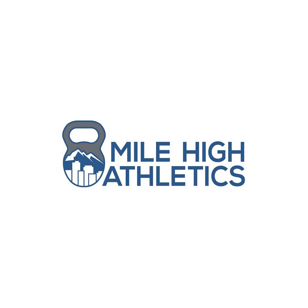 Mile High Athletics | 4434 Cherokee St, Denver, CO 80216, USA | Phone: (720) 505-7653