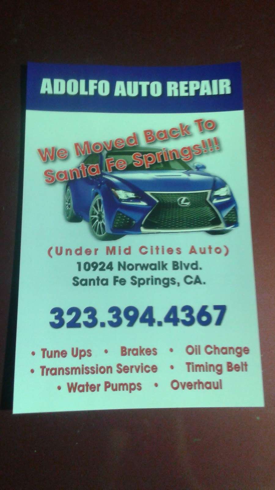 Adolfo Auto Repair | 10924 Norwalk Boulevard #A, Santa Fe Springs, CA 90670 | Phone: (562) 758-3438