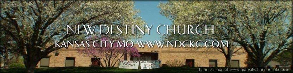 New Destiny Church | 10723 N Ambassador Dr, Kansas City, MO 64153 | Phone: (816) 260-7306