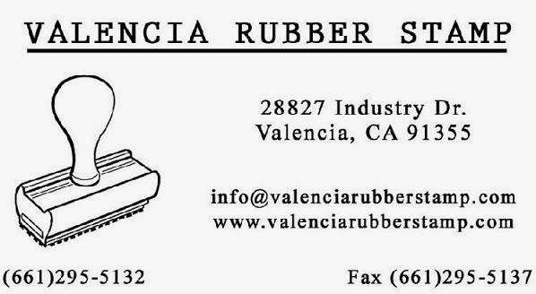 Valencia Rubber Stamp Company | 28827 Industry Dr, Valencia, CA 91355 | Phone: (661) 295-5132
