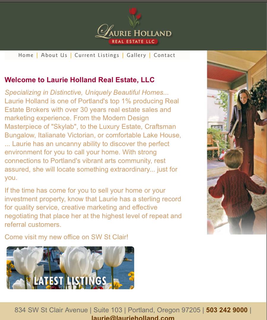 Laurie Holland Real Estate LLC | 834 SW St Clair Ave #103, Portland, OR 97205, USA | Phone: (503) 242-9000
