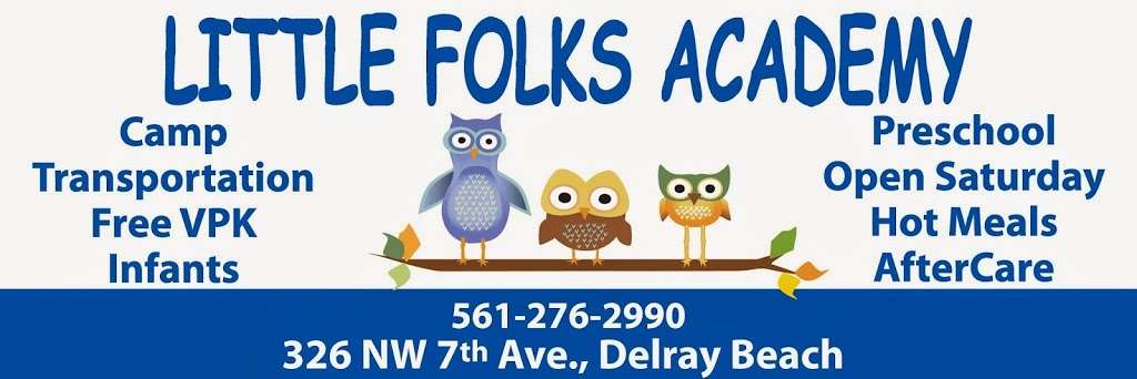 Little Folks Academy | 326 NW 7th Ave, Delray Beach, FL 33444