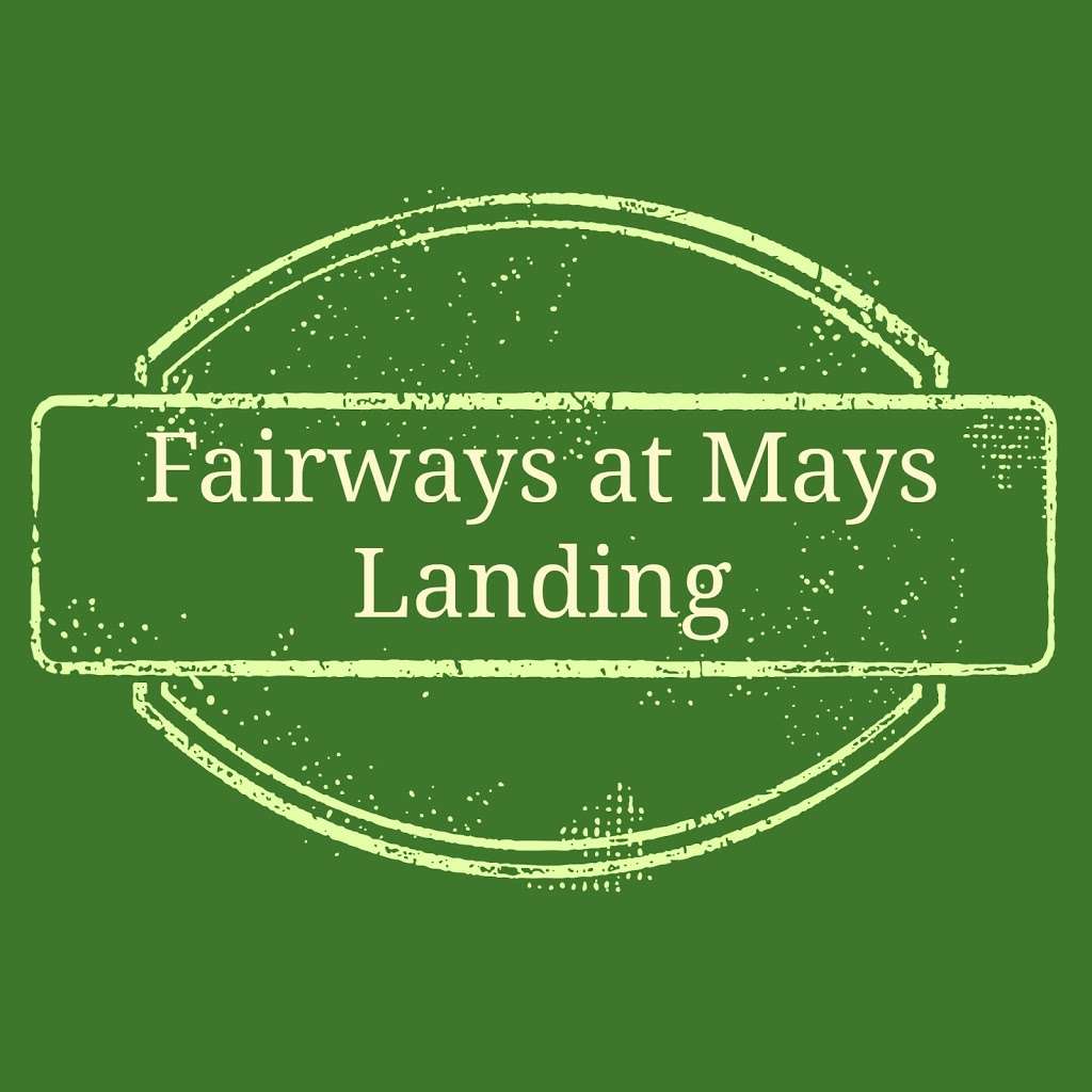 Fairways At Mays Landing | 3619, 1801 Cates Rd, Mays Landing, NJ 08330, USA | Phone: (609) 677-9070