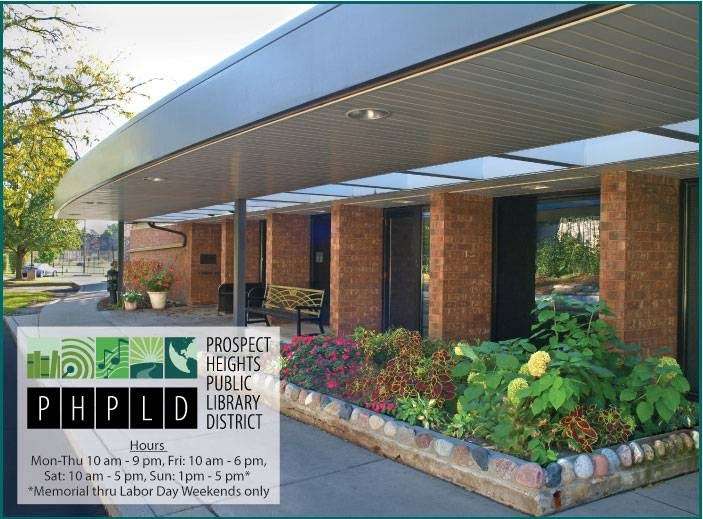 Prospect Heights Public Library District | 12 N Elm Street, Prospect Heights, IL 60070 | Phone: (847) 259-3500