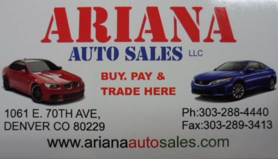 Ariana Auto Sales | 1061 E 70th Ave, Denver, CO 80229, USA | Phone: (303) 288-4440