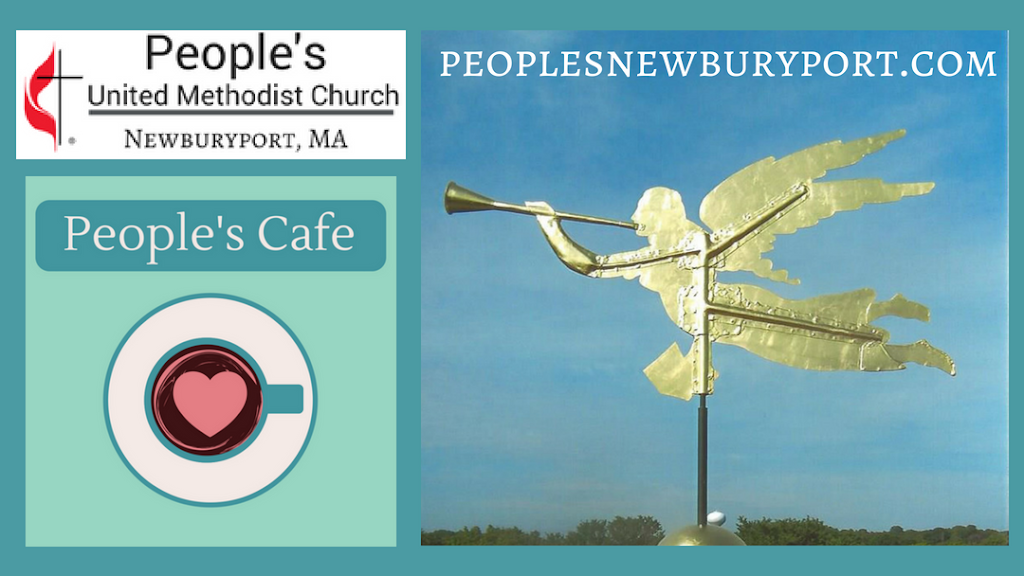 Peoples United Methodist Church | 64 Purchase St, Newburyport, MA 01950, USA | Phone: (978) 465-5145