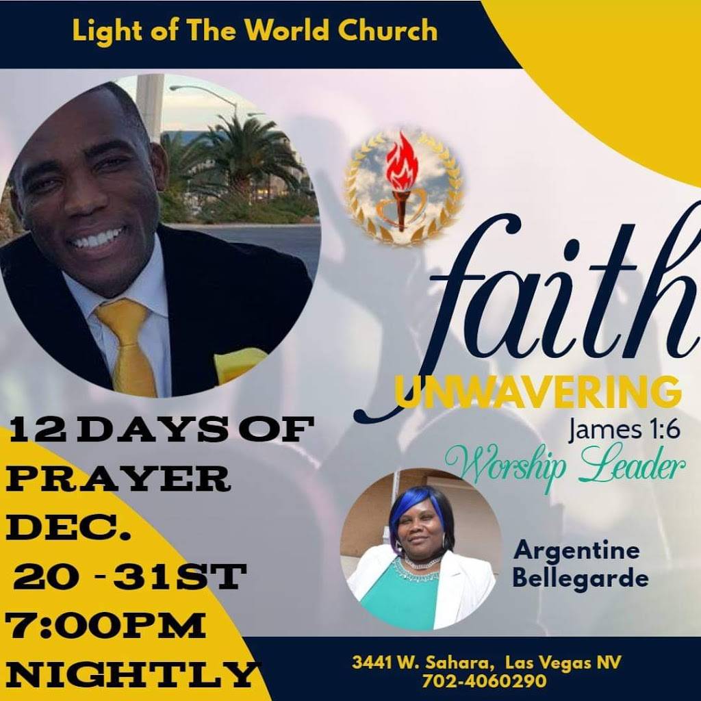 Light of the World Christian Church | 4400 W Oakey Blvd, Las Vegas, NV 89102, USA | Phone: (702) 406-0290