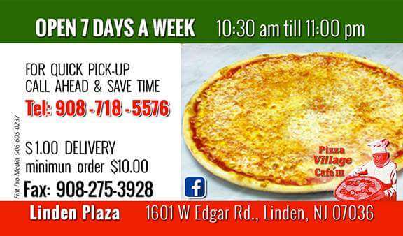 Pizza Village Cafe III | 1601 W Edgar Rd #9, Linden, NJ 07036, USA | Phone: (908) 718-5576
