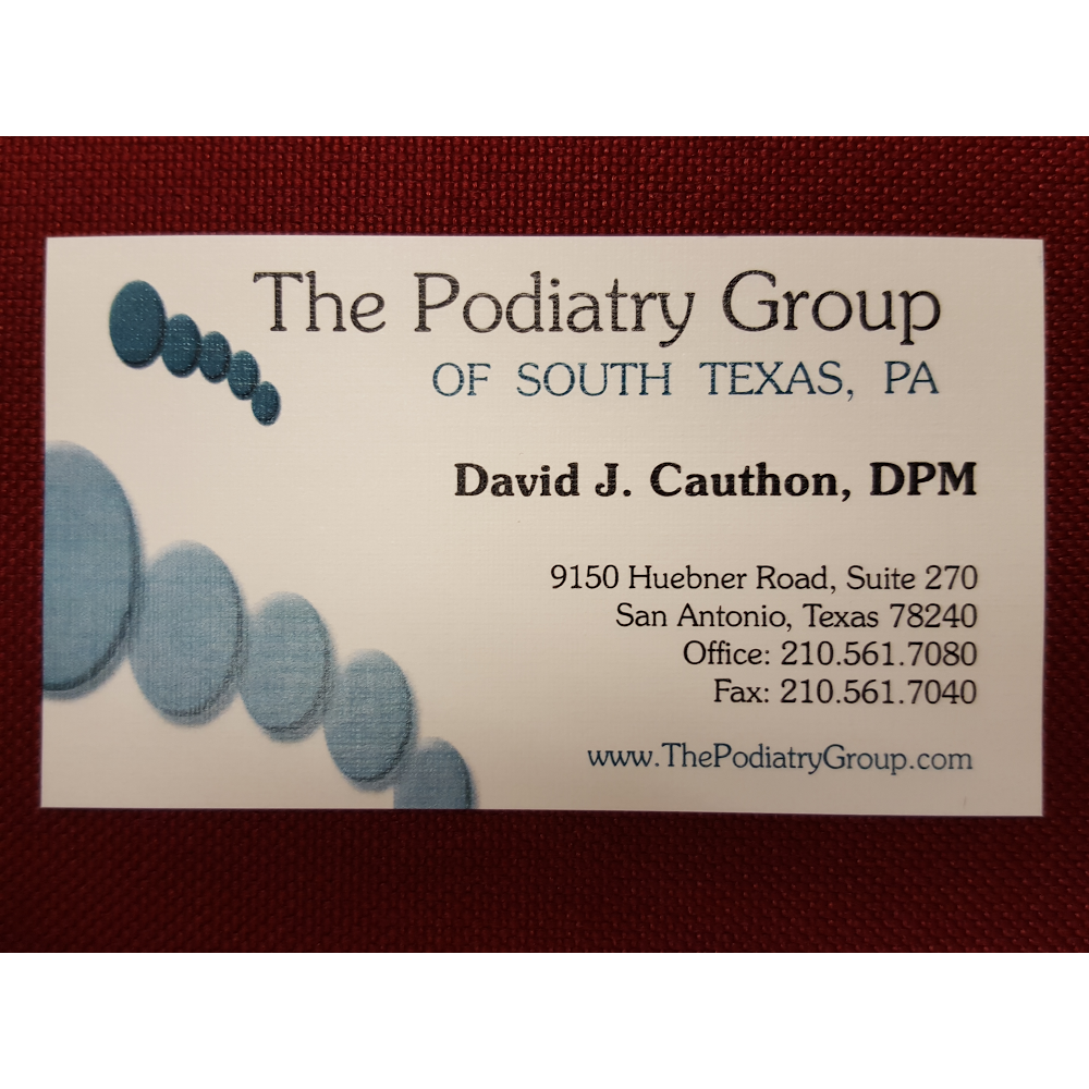 The Podiatry Group Of South Texas, P.A., David Cauthon, DPM | 9150 Huebner Rd # 160, San Antonio, TX 78240, USA | Phone: (210) 561-7080