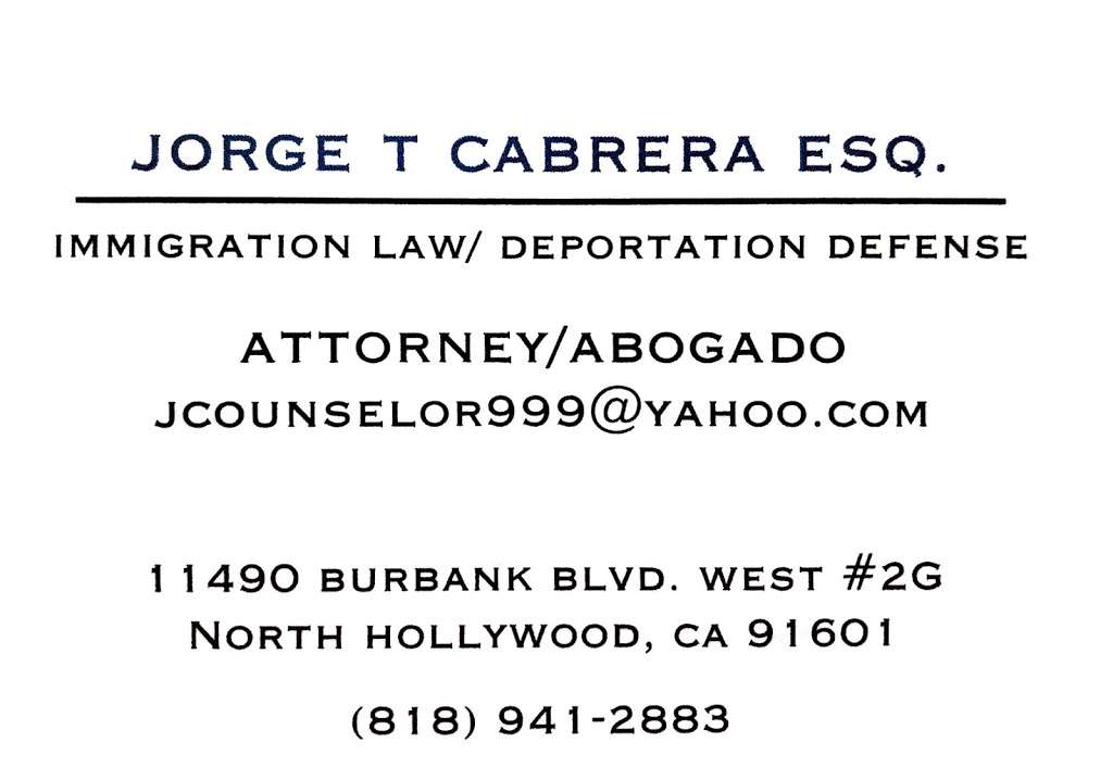 Immigration Lawyer/Abogado de Inmigración Jorge T. Cabrera | 11490 Burbank Blvd #2G, North Hollywood, CA 91601, USA | Phone: (818) 941-2883