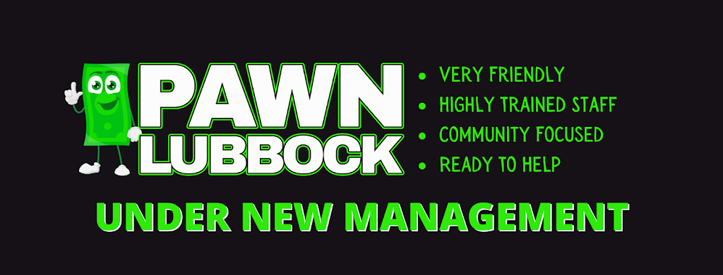 Pawn Lubbock | 6207 19th St, Lubbock, TX 79407, USA | Phone: (806) 771-7296
