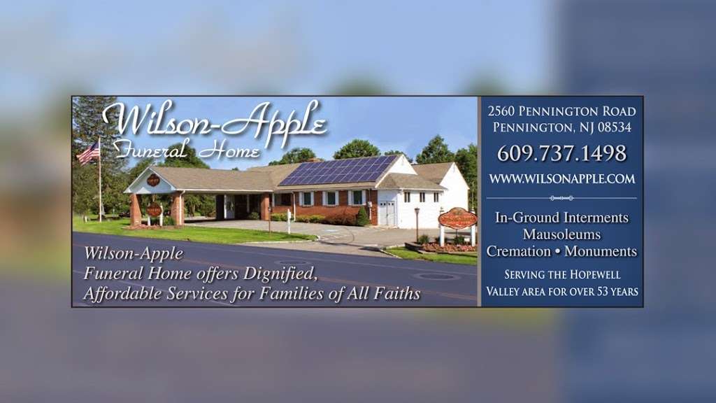 Wilson Apple Funeral Home | 2560 Pennington Rd, Pennington, NJ 08534, USA | Phone: (609) 737-1498