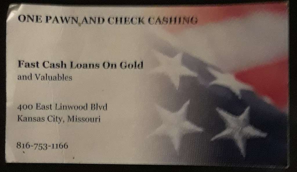 One Pawn and Check Cashing | 400 Linwood Blvd, Kansas City, MO 64109, USA | Phone: (816) 753-1166