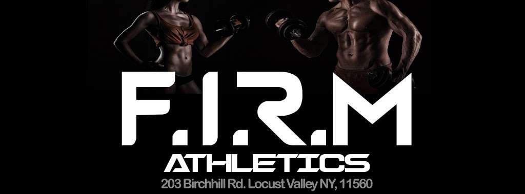 Firm Athletics | 203 Birch Hill Rd, Locust Valley, NY 11560, USA | Phone: (516) 801-3253