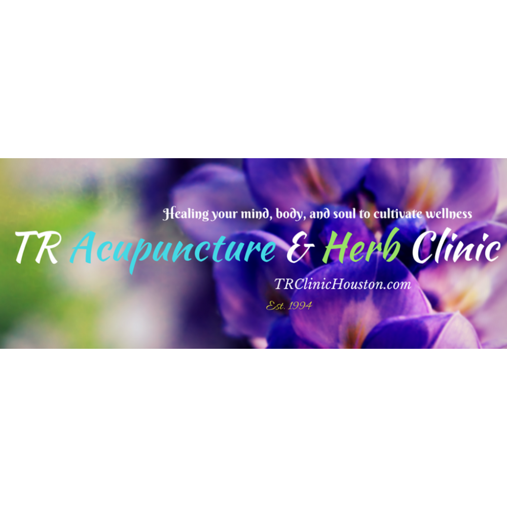 T R Acupuncture & Herb Clinic | 6723 Weslayan St, Houston, TX 77005 | Phone: (713) 661-0849