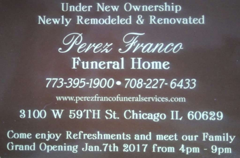Perez Franco Funeral Home | 3100 W 59th St, Chicago, IL 60629, USA | Phone: (773) 395-1900