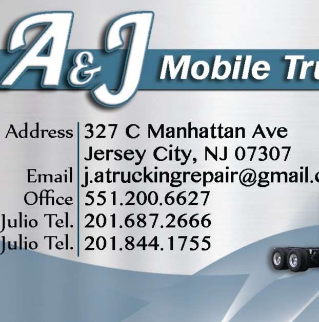 A&J MOBILE TRUCK REPAIR | 327 C Manhattan Avenue, Jersey City, NJ 07307, USA | Phone: (201) 687-2666