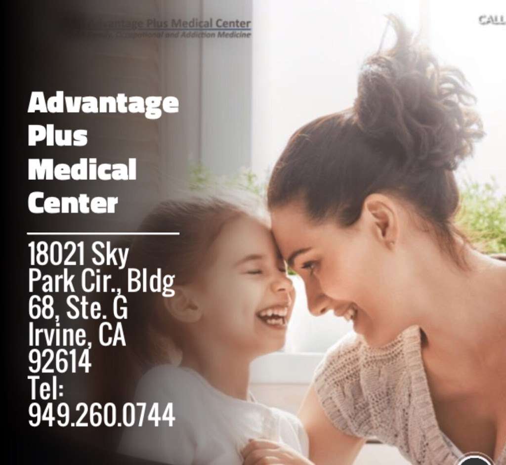 Advantage Plus Medical Center | 18021 Sky Park Cir, Irvine, CA 92614 | Phone: (949) 260-0744